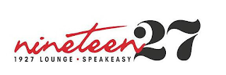 NINETEEN 27 1927 LOUNGE SPEAKEASY