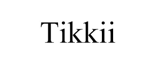 TIKKII