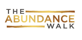 THE ABUNDANCE WALK