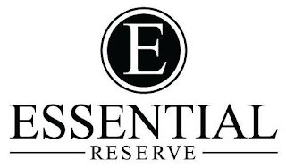 ESSENTIAL RESERVE E