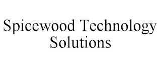 SPICEWOOD TECHNOLOGY SOLUTIONS