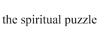 THE SPIRITUAL PUZZLE