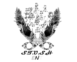 S.T.U.S.H ENT