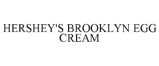 HERSHEY'S BROOKLYN EGG CREAM