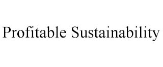 PROFITABLE SUSTAINABILITY