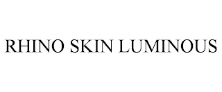 RHINO SKIN LUMINOUS