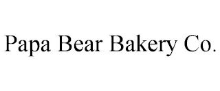 PAPA BEAR BAKERY CO.