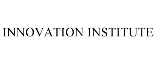 INNOVATION INSTITUTE