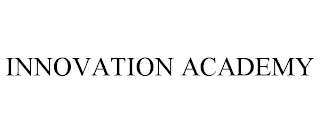 INNOVATION ACADEMY