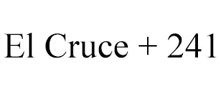EL CRUCE + 241