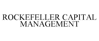 ROCKEFELLER CAPITAL MANAGEMENT