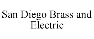 SAN DIEGO BRASS AND ELECTRIC