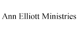 ANN ELLIOTT MINISTRIES