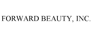 FORWARD BEAUTY, INC.