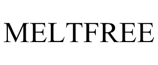 MELTFREE