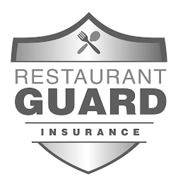 RESTAURANT GUARD INSURANCE