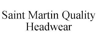 SAINT MARTIN QUALITY HEADWEAR