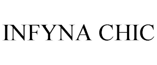 INFYNA CHIC