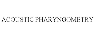 ACOUSTIC PHARYNGOMETRY