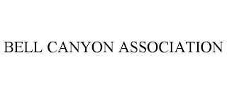 BELL CANYON ASSOCIATION