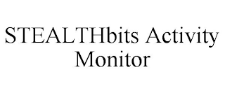 STEALTHBITS ACTIVITY MONITOR