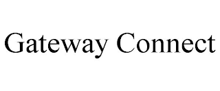 GATEWAY CONNECT