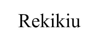 REKIKIU