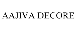 AAJIVA DECORE