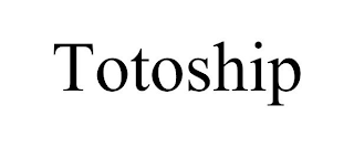 TOTOSHIP