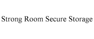 STRONG ROOM SECURE STORAGE