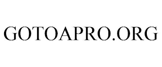 GOTOAPRO.ORG