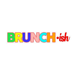 BRUNCH·ISH