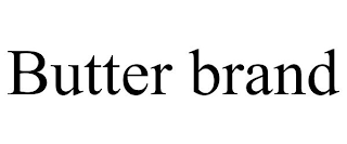 BUTTER BRAND