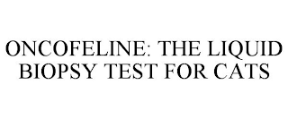 ONCOFELINE: THE LIQUID BIOPSY TEST FOR CATS