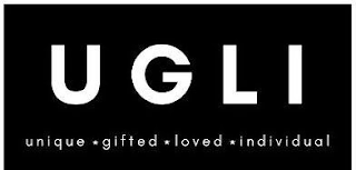 UGLI UNIQUE GIFTED LOVED INDIVIDUAL