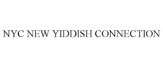 NYC NEW YIDDISH CONNECTION