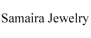 SAMAIRA JEWELRY