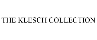 THE KLESCH COLLECTION