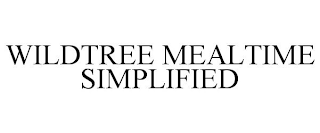 WILDTREE MEALTIME SIMPLIFIED