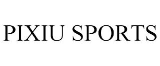 PIXIU SPORTS