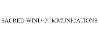 SACRED WIND COMMUNICATIONS