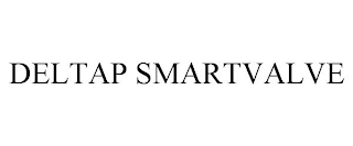 DELTAP SMARTVALVE