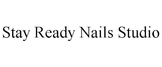 STAY READY NAILS STUDIO