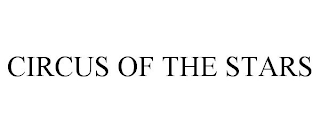 CIRCUS OF THE STARS