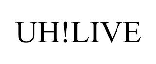 UH!LIVE