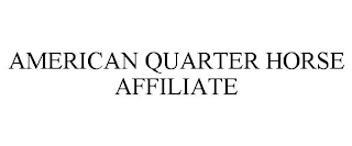 AMERICAN QUARTER HORSE AFFILIATE