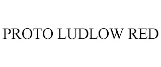 PROTO LUDLOW RED