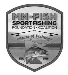 MN-FISH SPORTFISHING FOUNDATION · COALITION "STATE OF FISHING" EST. 2018