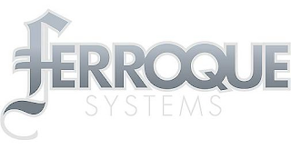 FERROQUE SYSTEMS