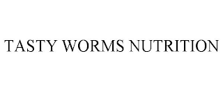 TASTY WORMS NUTRITION